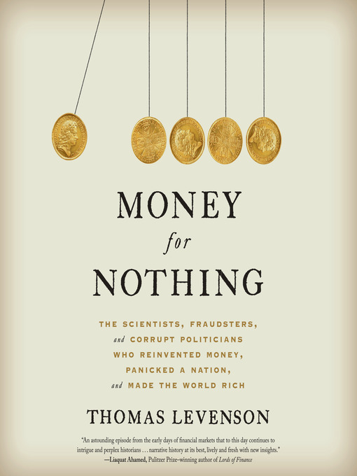 Title details for Money for Nothing by Thomas Levenson - Wait list